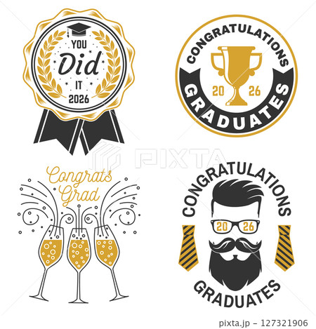 Set of Vector Class of 2026 badges. Vector illustration. Concept for shirt, print, seal, overlay or stamp, greeting, invitation card. Typography design. For class of 2026 graduation. 127321906