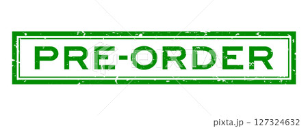 Grunge green pre order word square rubber seal stamp on white background Grunge green pre order word square rubber seal stamp on white background 127324632