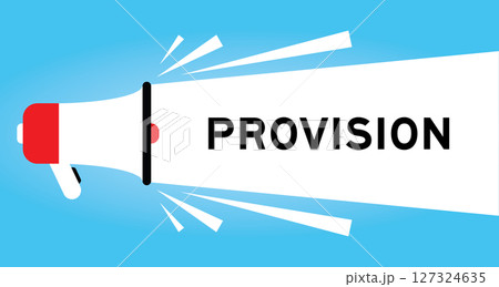 Color megaphone icon with word provision in white banner on blue background 127324635