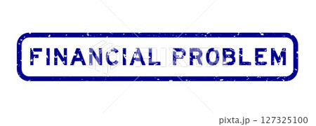 Grunge blue financial problem word square rubber seal stamp on white background 127325100