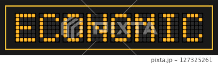 Orange color led banner in word economic on black background 127325261