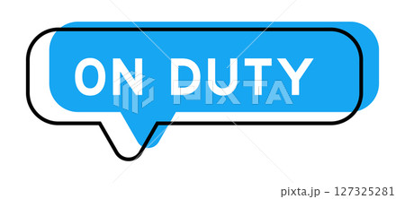 Speech banner and blue shade with word on duty on white background 127325281