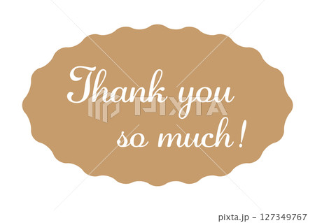 なみなみの楕円のイラスト素材 "Thank you so much!"の文字入り ゴールドカラー なみなみの楕円のイラスト素材 "Thank you so much!"の文字入り ゴールドカラー 127349767