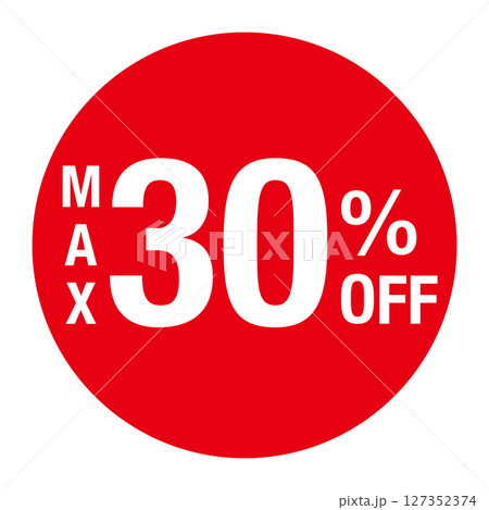 ”MAX30％OFF ”の文字入り　丸のベクターイラスト　赤色　白文字　背景透過 127352374