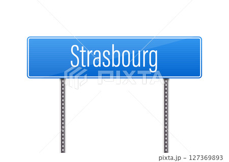 Blue city limit sign indicating the city name, welcoming people to Strasbourg Blue city limit sign indicating the city name, welcoming people to Strasbourg 127369893