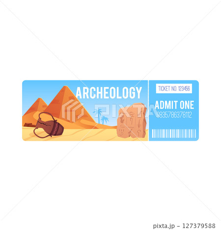 Excursion to archeology excavation in desert, vector ticket design, admit blank, ancient Egypt civilization artifacts 127379588