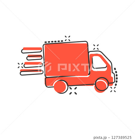 Shipping fast icon in comic style. Delivery truck cartoon vector illustration on isolated background. Express logistic splash effect sign business concept. 127389525