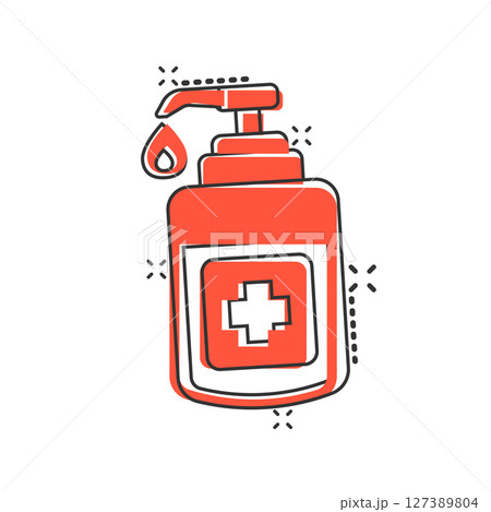 Hand sanitizer icon in comic style. Antiseptic bottle cartoon vector illustration on isolated background. Disinfect gel splash effect sign business concept. Hand sanitizer icon in comic style. Antiseptic bottle cartoon vector illustration on isolated background. Disinfect gel splash effect sign business concept. 127389804