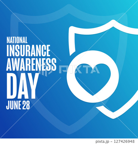 National Insurance Awareness Day. June 28. Holiday concept. Template for background, banner, card National Insurance Awareness Day. June 28. Holiday concept. Template for background, banner, card 127426948