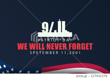 In Remembrance Honoring the Resilience of 911 on Patriot Day 127442370