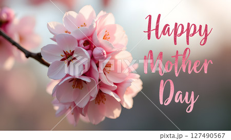 Happy Mother's Day with Pink Blossoms - A Symbol of Love and Appreciation Happy Mother's Day with Pink Blossoms - A Symbol of Love and Appreciation 127490567