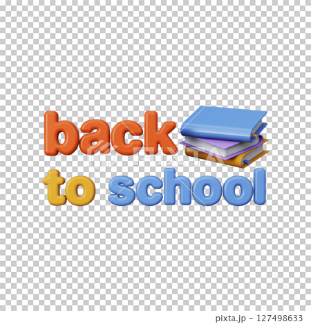 3d text back to school with stack of books 127498633