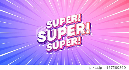 Super sun rays gradient banner. Light burst background. Super tag. Special offer sign. Best value promotion symbol. Gradient sun rays. Sunburst light. Vector 127500860