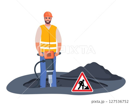 Road repair composition. Construction worker stands with Jackhammer, ready to break ground. Smiling male character industrial worker or builder. Vector illustration. 127536752