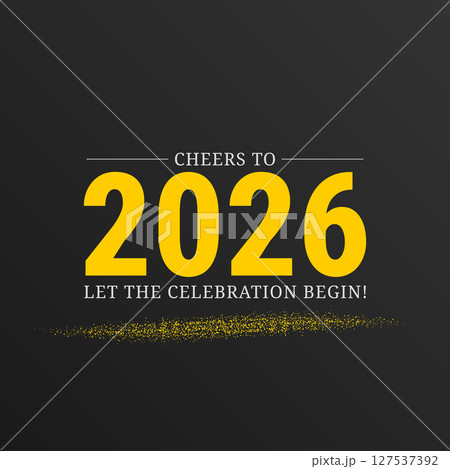 Cheers to 2026 Let the Celebration Begin 127537392