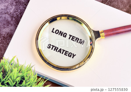 The conceptual text of the LONG TERM STRATEGY. A place to copy. Business concept. Info concept The conceptual text of the LONG TERM STRATEGY. A place to copy. Business concept. Info concept 127555830