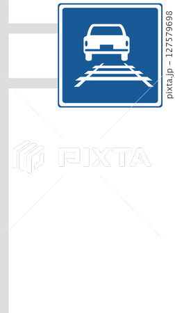 ポール付きの標識の単品イラスト　軌道敷内通行可 127579698