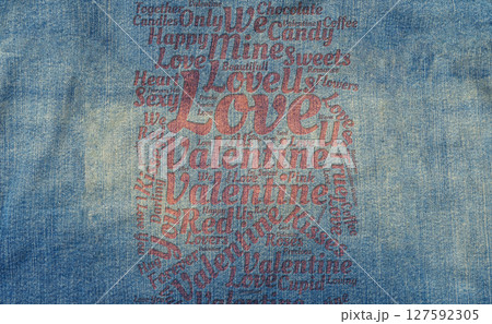 Romantic Word Cloud Design on Denim Background for Valentine's Day Romantic Word Cloud Design on Denim Background for Valentine's Day 127592305