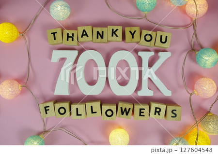 Thank You 700000, 700K Followers congratulation and celebration social media subscribers and followers Thank You 700000, 700K Followers congratulation and celebration social media subscribers and followers 127604548