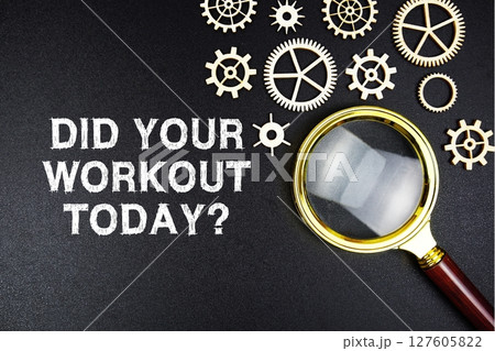 Did You Workout Today? text message with magnifying glass on black background Did You Workout Today? text message with magnifying glass on black background 127605822