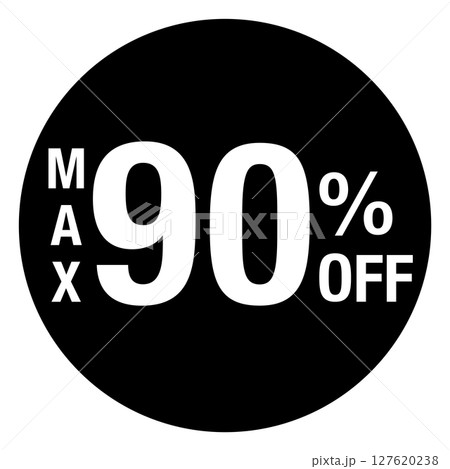 ”MAX90％OFF ”の文字入り　円形のイラスト　モノクロ　白文字　背景透過 127620238