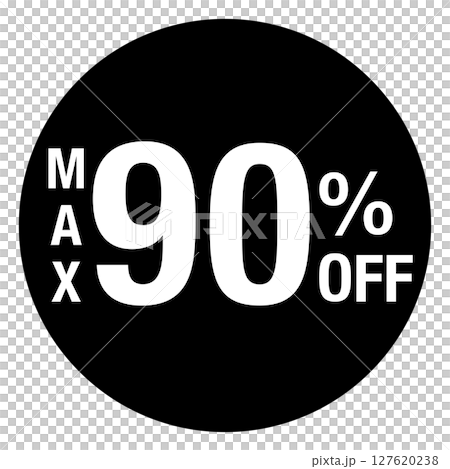 ”MAX90％OFF ”の文字入り　円形のイラスト　モノクロ　白文字　背景透過 127620238