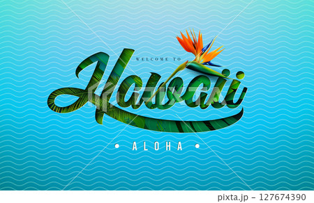 Aloha Hawaii Tropical Summer Design with Exotic Palm Leaves in Typography Lettering and Parrot Flower on Blue Waves Background. Vector Holiday Typography Illustration with Tropic Plant and Aloha Hawaii Tropical Summer Design with Exotic Palm Leaves in Typography Lettering and Parrot Flower on Blue Waves Background. Vector Holiday Typography Illustration with Tropic Plant and 127674390