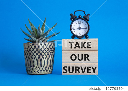 Take our Survey now symbol. Wooden blocks with words Take our Survey. Beautiful blue background with succulent plant and alarm clock. Business and Take our Survey concept. Copy space. Take our Survey now symbol. Wooden blocks with words Take our Survey. Beautiful blue background with succulent plant and alarm clock. Business and Take our Survey concept. Copy space. 127703504