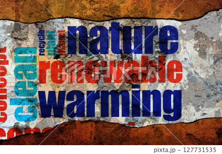 Nature renewable warming text on wall Nature renewable warming text on wall 127731535