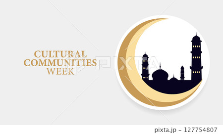 Cultural Communities Week, Celebrating Diversity, Unity, and Heritage	 127754807