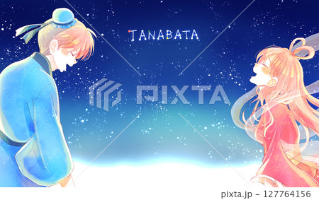 向かい合う織姫と彦星イメージ　星空　余白　文字 127764156