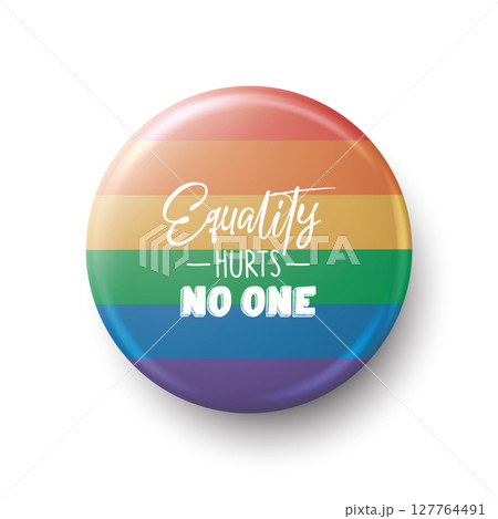 Rainbow Pride Button. Equality Hurts No One Badge. LGBTQ Symbol, Diversity, Support, Inclusion, Human Rights Vector Icon. Colorful Pin Design for Events, Parade, Festival 127764491