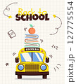 Colorful back to school poster with school bus, books, apple, handdrawn elements and text. Template for education themed designs, cards and banners. Vector illustration 127775554