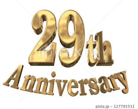 3DCG文字「29th Anniversary/29周年マークキラキラ」 3DCG文字「29th Anniversary/29周年マークキラキラ」 127785531