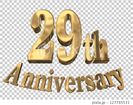 3DCG文字「29th Anniversary/29周年マークキラキラ」 3DCG文字「29th Anniversary/29周年マークキラキラ」 127785531