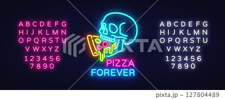 Pizza neon sign, glowing alphabet set. Vector illustration with skull eating pizza, text PIZZA FOREVER, and full neon font and numbers on dark transparent background 127804489
