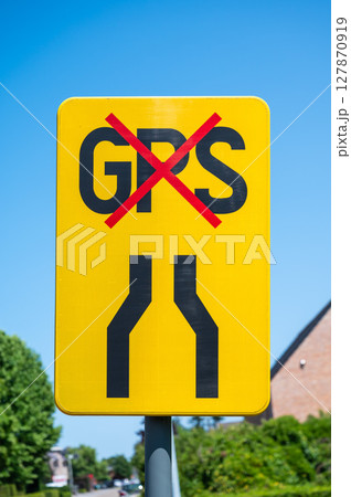 Sign do not follow GPS, narrow road in Westerlo, Antwerp Province, Belgium Sign do not follow GPS, narrow road in Westerlo, Antwerp Province, Belgium 127870919