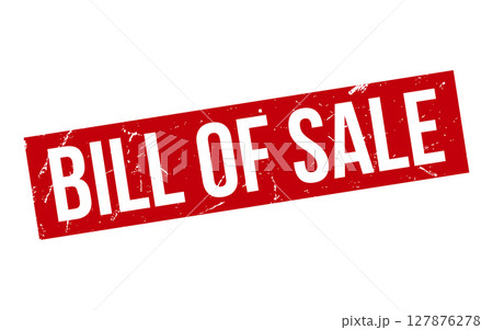 Bill of Sale Rubber Stamp Seal Vector Bill of Sale Rubber Stamp Seal Vector 127876278