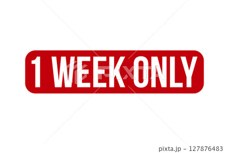 1 Week Only rubber grunge stamp seal vectorのイラスト素材 [127876483] - PIXTA