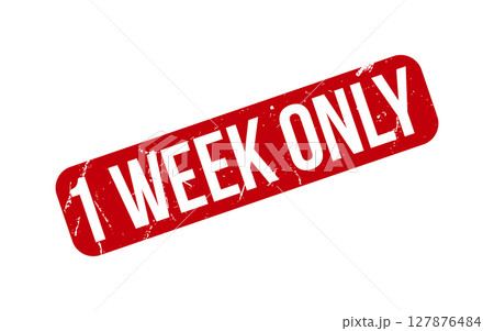 1 Week Only rubber grunge stamp seal vector 127876484