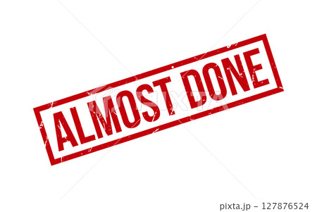 Red Almost Done Rubber Stamp Seal Vector 127876524