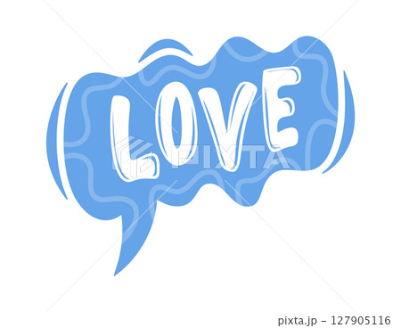 Love romantic message speech bubble Love romantic message speech bubble 127905116