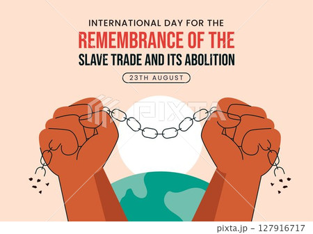 August 23 International Day Honoring the Abolition of Slave Trade with Hand Drawn Cartoon Background 127916717