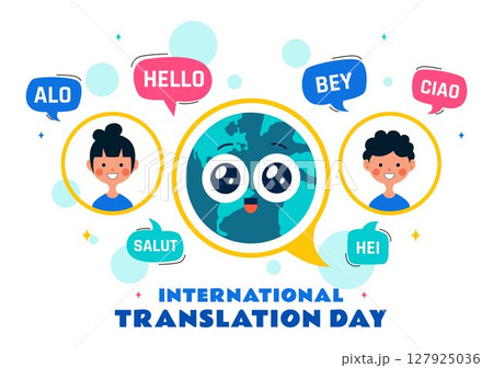 International Translator or Translation Language Day Illustration with Hello Greetings from Different Countries and Multilingual Global Communication International Translator or Translation Language Day Illustration with Hello Greetings from Different Countries and Multilingual Global Communication 127925036