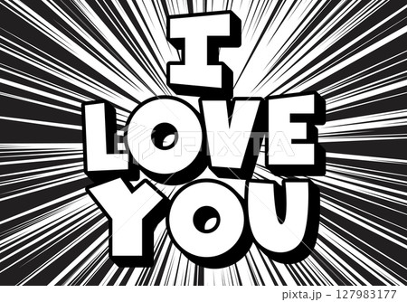 I Love You banner, explosion lettering bold speech. Dynamic motivational message fun quote text energy japanese manga comics impact. Pop art design banner. Vector illustration I Love You banner, explosion lettering bold speech. Dynamic motivational message fun quote text energy japanese manga comics impact. Pop art design banner. Vector illustration 127983177