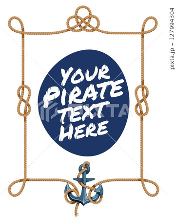 Sail ship rope frame with anchor. Vector navy...のイラスト素材 [127994304] - PIXTA