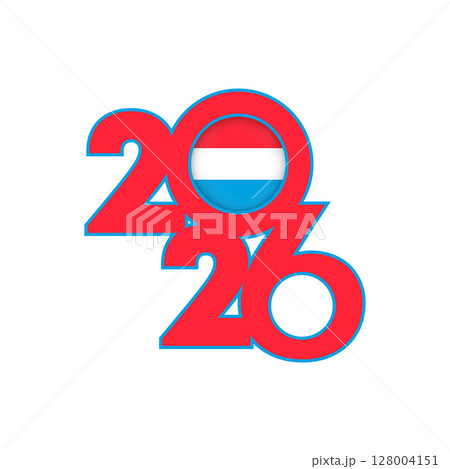 2026 banner with Luxembourg flag inside. 2026 banner with Luxembourg flag inside. 128004151