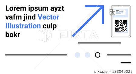 QR code on mobile screen, blue upward arrow, black dummy text, horizontal lines, blue circles. Ideal for business, technology, marketing, finance, mobile apps, navigation, instruction. Landing page 128049025