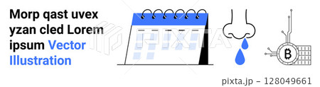 Calendar with blue header, nose dripping a blue drop, and Bitcoin blockchain circuit icon. Ideal for time management, productivity, health monitoring, cryptocurrency tracking, fintech applications Calendar with blue header, nose dripping a blue drop, and Bitcoin blockchain circuit icon. Ideal for time management, productivity, health monitoring, cryptocurrency tracking, fintech applications 128049661