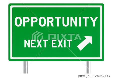 Opportunity next exit, road sign, green highway direction. 3D rendering 128067435